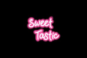 Sweet Tastic