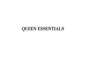 queen-essentials