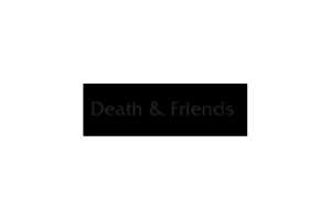 death-and-friends